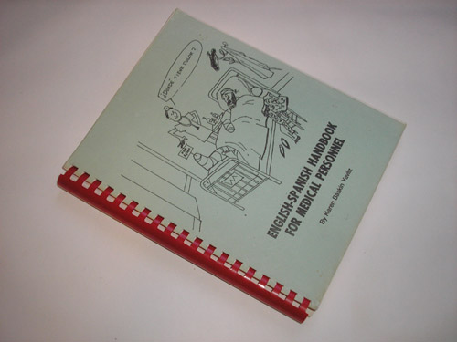English-Spanish Handbook for Medical Personnel