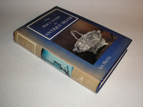 The Price Guide to Antique Silver, Ian Harris