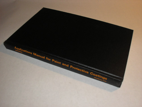 Applications Manual for Paint and Protective Coatings