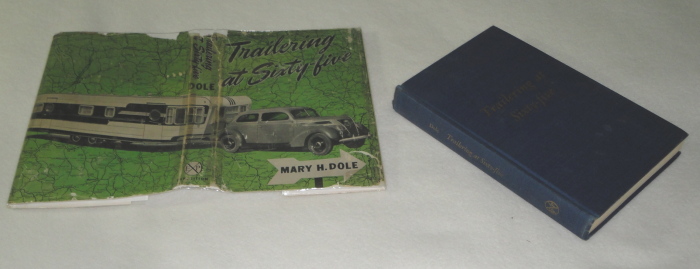 Trailering at Sixty-five, Mary H. Dole