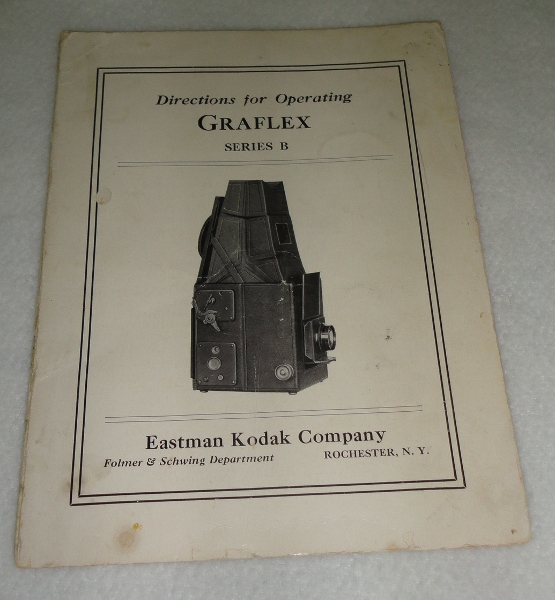 Directions for Operating Graflex Series B, Eastman Kodak Company