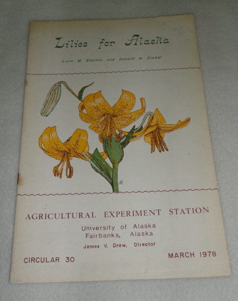 Lilies For Alaska, Ginzton, Lura and Donald H. Dinkel