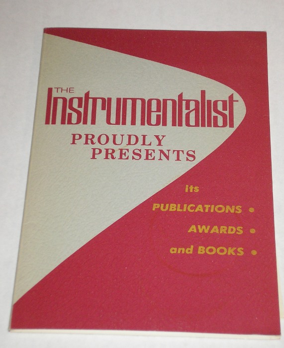 The Instrumentalist Proudly Presents Its Publications, Awards and Book, Neidig, Kenneth, and John M. Christie, editors