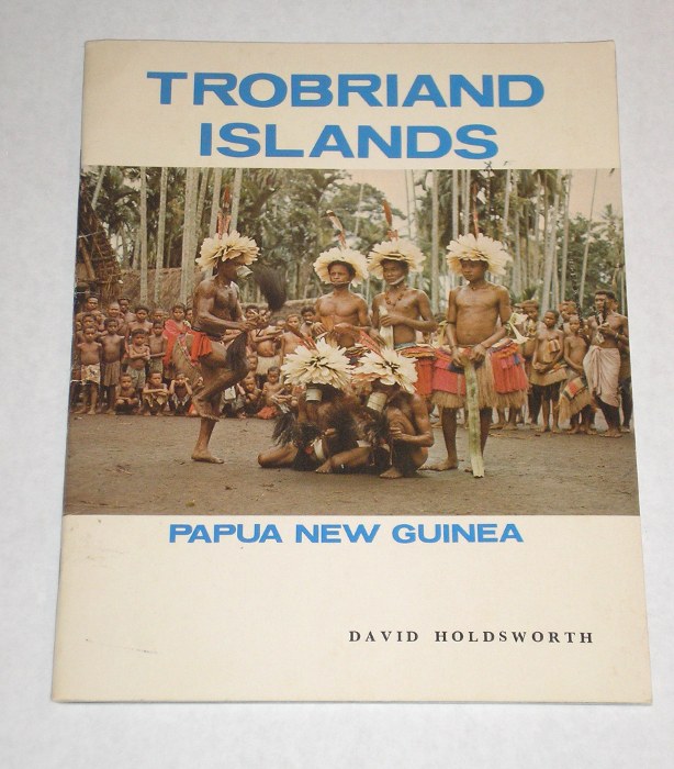Trobriand Islands Papua New Guinea, Holdsworth, David