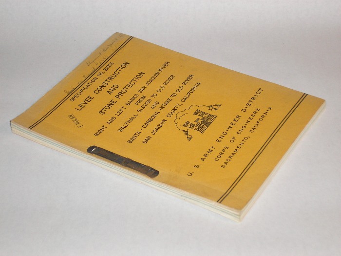 Specification No. 2656 Levee Construction And Stone Protection Raight And Left Banks San Joaquin River ..., U. S. Army Corps Of Engineers