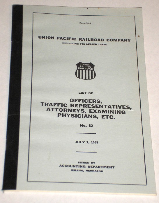 List Of Officers, Traffic Representatives, Attorneys, Examining Physicians, Etc. No. 82, Union Pacific Railroad Company 1968