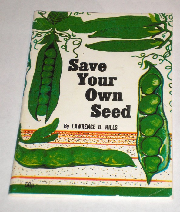 Save Your Own Seed, Hills, Lawrence D.