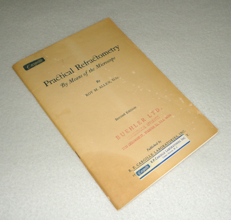 Practical Refractometry By Means of the Microscope, Allen, Roy M.