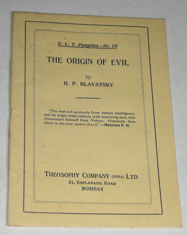 Blavatsky, H. P., The Origin Of Evil