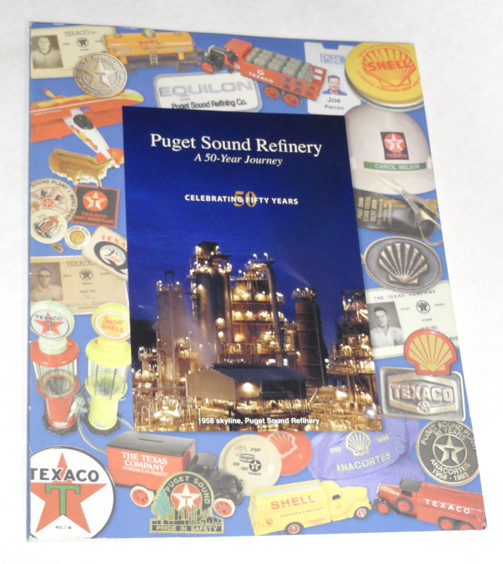 Puget Sound Refinery A 50-Year Journey, Berentson, Steve