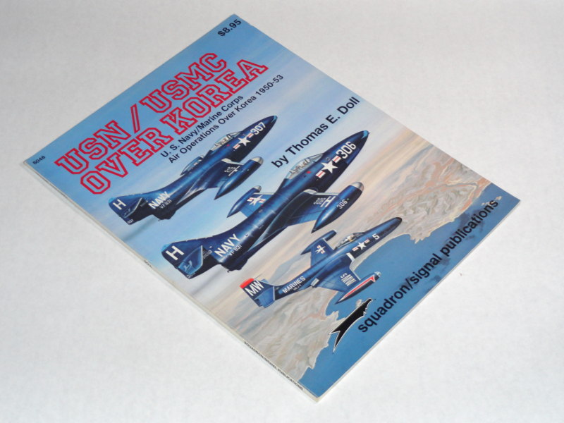 USN/USMC Over Korea U. S. Navy/Marine Corps Air Operations Over Korea 1950-53, Doll, Thomas E.