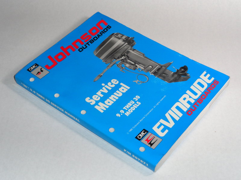 OMC Johnson Outboards Service Manual 9.9 Thru 30 Models, 1989