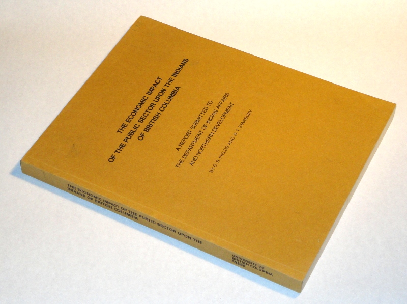  

The Economic Impact Of The Public Sector Upon The Indians Of British Columbia, Fields, D. B., and W. T. Stanbury 

   