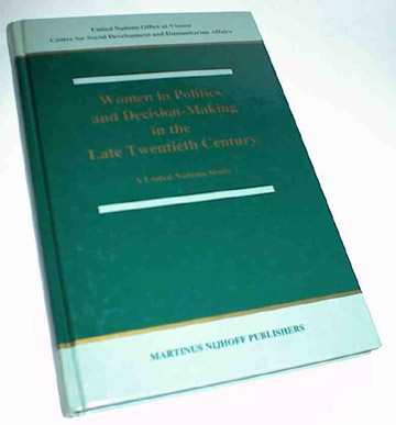  

United Nations Office at Vienna	Women in Politics and Decision-Making in the Late Twentieth Century A United Nations Study



   